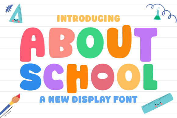 About School Font: Playful, Rounded, and Perfect for Friendly Branding