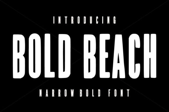 Bold Beach: A Narrow Display Font That Commands Attention