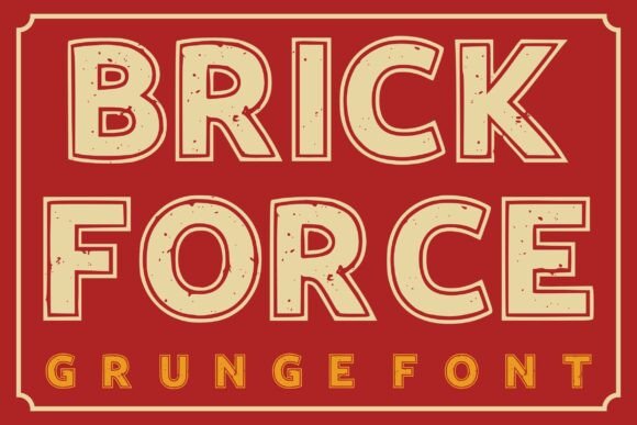 Brick Force: A Rugged Display Font for Bold Digital Headlines