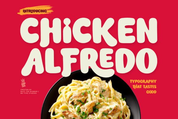 Chicken Alfredo: A Display Font That Makes Headlines Pop
