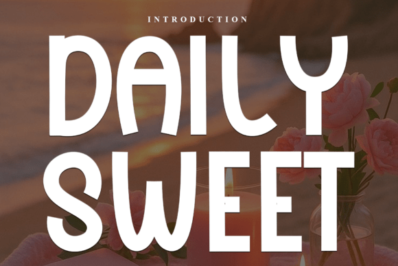 Daily Sweet: A Festive Display Typeface for Handmade Joy