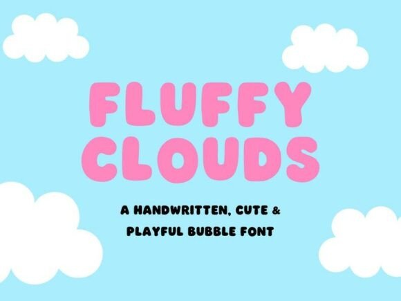 Fluffy Clouds: A Playful Handwritten Display Typeface for Makers