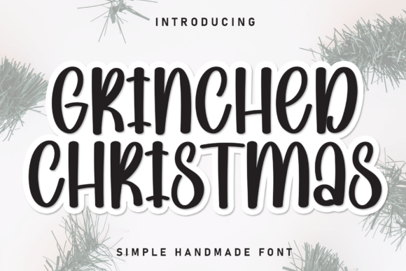 Grinched Christmas Font: Handmade Charm for Holiday Crafts