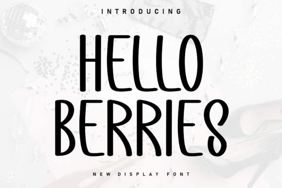 Hello Berries: A Sweet, Handwritten Display Font for Real Small Businesses