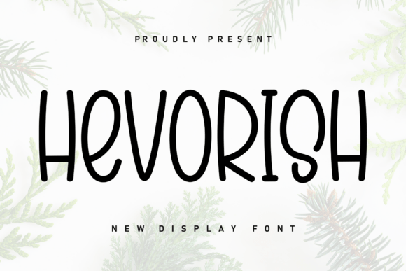 Hevorish: A Handwritten Display Font That Makes Your Campaign Feel Human