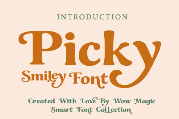 Picky Smiley: A Playful Display Font That Stands Out in Fast-Scrolling Feeds