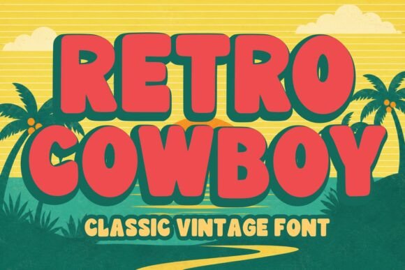 Retro Cowboy: A Bold Display Font for Scroll-Stopping Campaigns