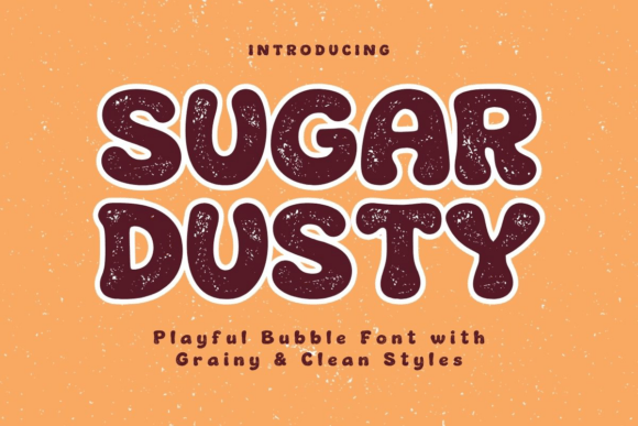 Sugar Dusty: A Playful Display Font for Memorable Branding