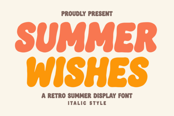 Summer Wishes Italic: A Playful Display Font for Warm, Human Branding