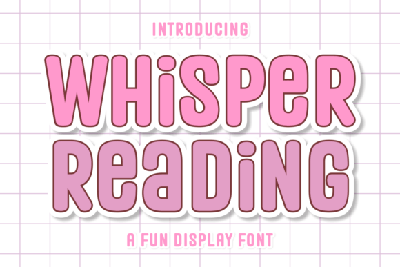 Whisper Reading: A Friendly Display Font for Warm Brand Identities