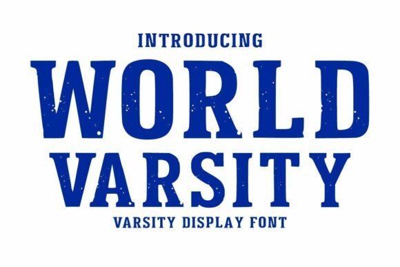 World Varsity: A Bold, Authentic Display Font for Small Business Branding